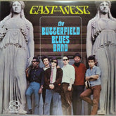 The Paul Butterfield Blues Band  - East-West (Vinyl)